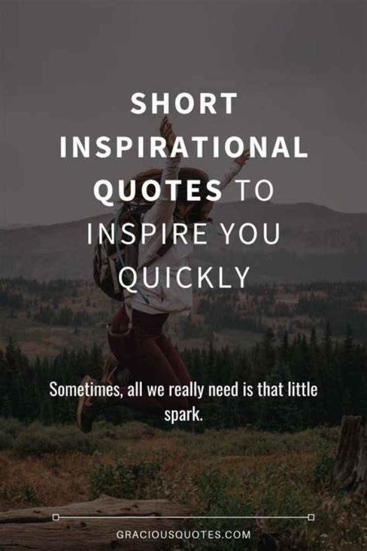 56 Short Inspirational Quotes About Life and Love