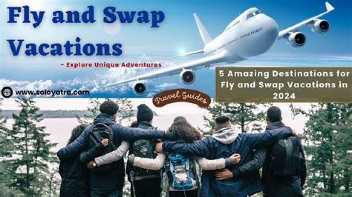 Fly and Swap Vacation A Guide for Those Considering It