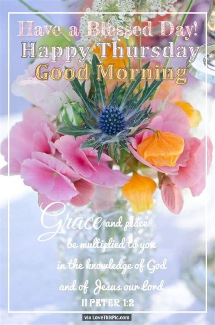 Happy Thursday, Have A Blessed Day Pictures, Photos, and Images for Facebook, Tumblr, Pinterest