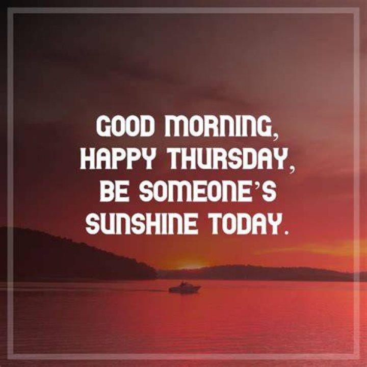 Here Are Some Thursday Quotes To Get You Through The Day