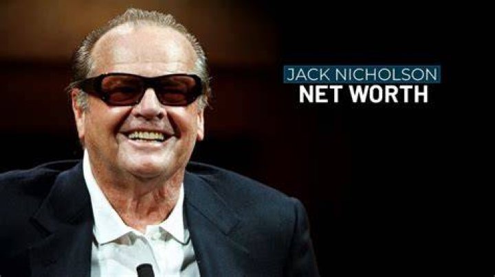 Jack Nicholson Net Worth How Much Is Jack Nicholson Worth?