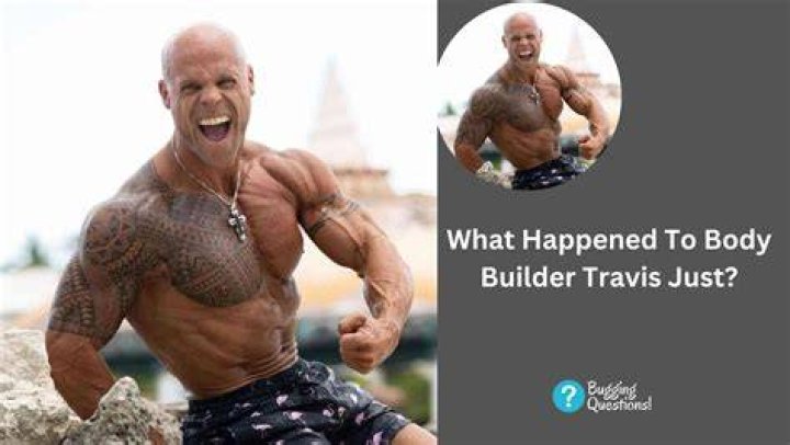 RIP Bodybuilder Travis Just Cause Of Death, How Did He Die? Age