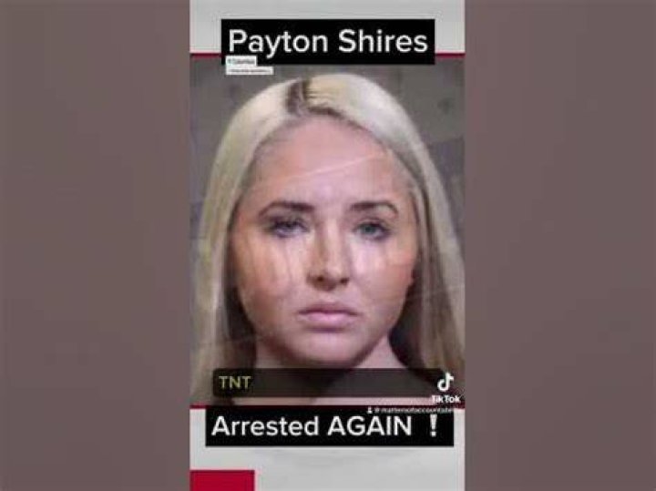 Tragic: Payton Shires Arrested For Alleged Wrongdoing